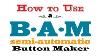 How To Use A Badge A Minit Semi Automatic Button Maker Badge A Matic Machine