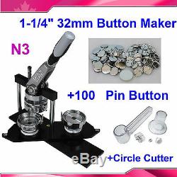 NEW 1-1/4 32mm Kit! N3 Badge Button Maker Machine+Circle Cutter+100 Pin Badge
