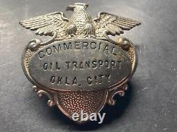 Oklahoma, City Oil Transpoprt Badge. (chauffeur) Rare O. K City Makers Mark