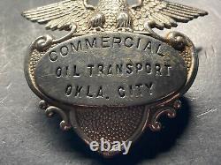 Oklahoma, City Oil Transpoprt Badge. (chauffeur) Rare O. K City Makers Mark