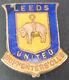 United Supporters Leeds Rare Vintage Club Makers Badge H. W Miller Boutonnières